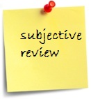 subjective review